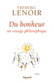 Du bonheur, un voyage philosophique (9782213661360-front-cover)