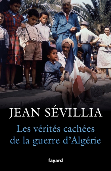 Les vérités cachées de la Guerre d'Algérie (9782213671291-front-cover)