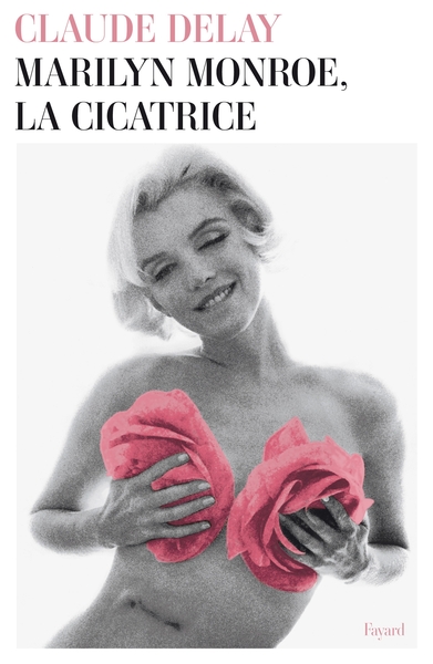 Marilyn Monroe, la cicatrice (9782213677323-front-cover)