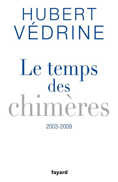 Le Temps des chimères (2003-2009) (9782213651460-front-cover)