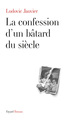 La confession d'un bâtard du siècle (9782213666600-front-cover)