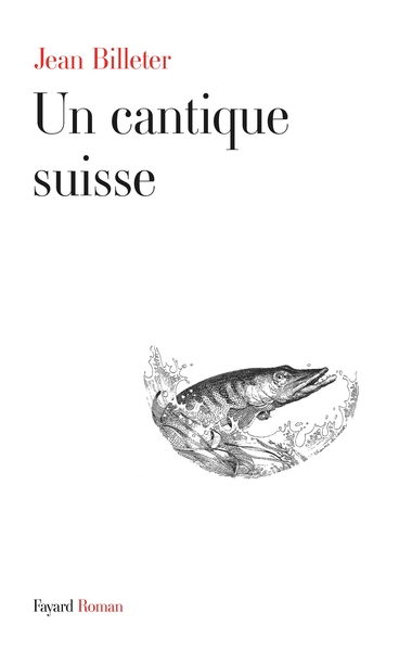 Un cantique suisse (9782213671086-front-cover)
