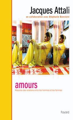 Amours, Histoires des relations entre les hommes et les femmes (9782213630106-front-cover)