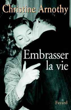 Embrasser la vie (9782213608150-front-cover)