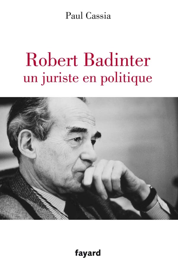 Robert Badinter, un juriste en politique (9782213651392-front-cover)