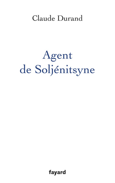 Agent de Soljenitsyne (9782213662978-front-cover)