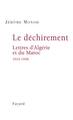 Le Déchirement. Lettres d'Algérie et du Maroc 1953-1958, Lettres d'Algérie et du Maroc 1953-1958 (9782213637549-front-cover)