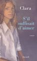 S'il suffisait d'aimer (9782213616285-front-cover)