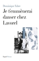 Je t'emmènerai danser chez Lavorel (9782213681993-front-cover)