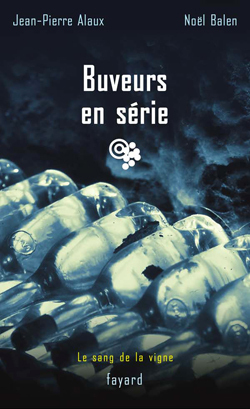 Buveurs en série, Le sang de la vigne, tome 14 (9782213624624-front-cover)