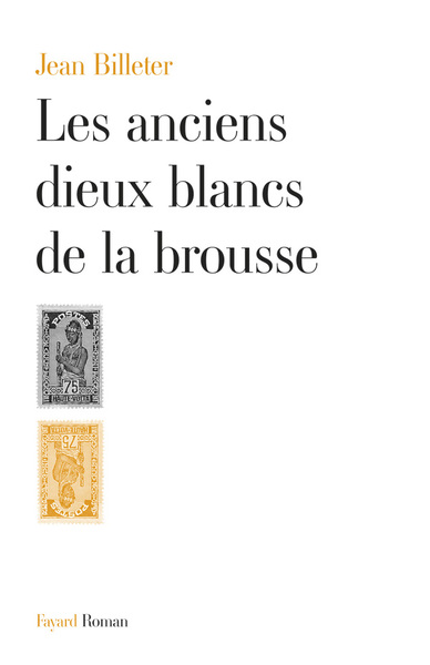 Les anciens dieux blancs de la brousse (9782213661902-front-cover)