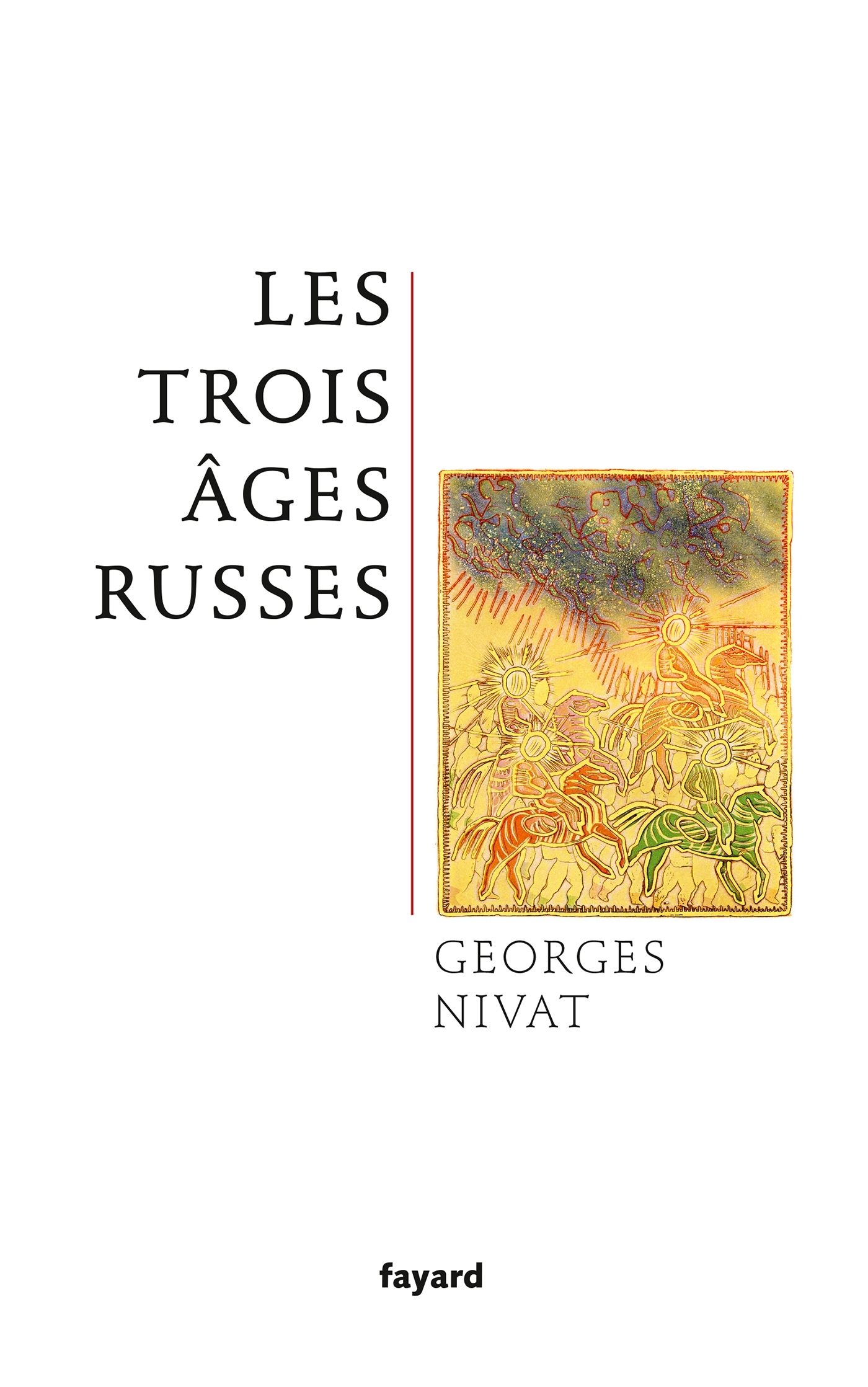 Les trois âges russes (9782213685687-front-cover)