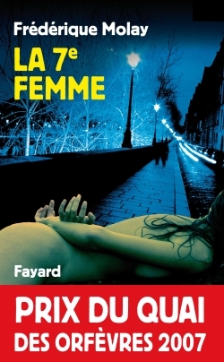 La 7e femme, Prix du quai des orfèvres 2007 (9782213615776-front-cover)