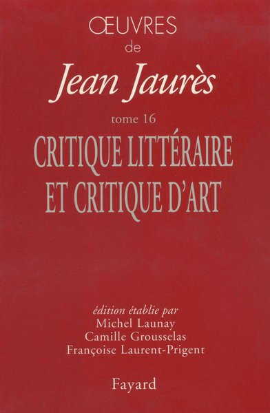 Oeuvres tome 16, Critique littéraire et critique d'art (9782213605500-front-cover)