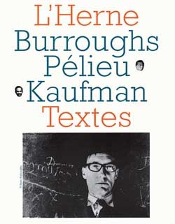 William Burroughs, Claude Pélieu, Bob Kaufman - Les Cahiers de l'Herne (9782213600925-front-cover)