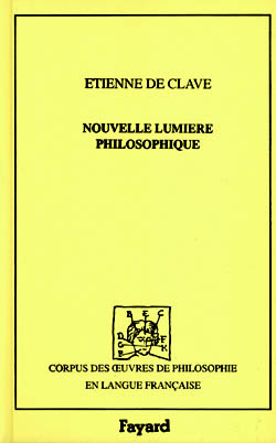 Nouvelle lumière philosophique des vrais principes et éléments de nature, et Qualités d'iceux, 1641 (9782213608013-front-cover)