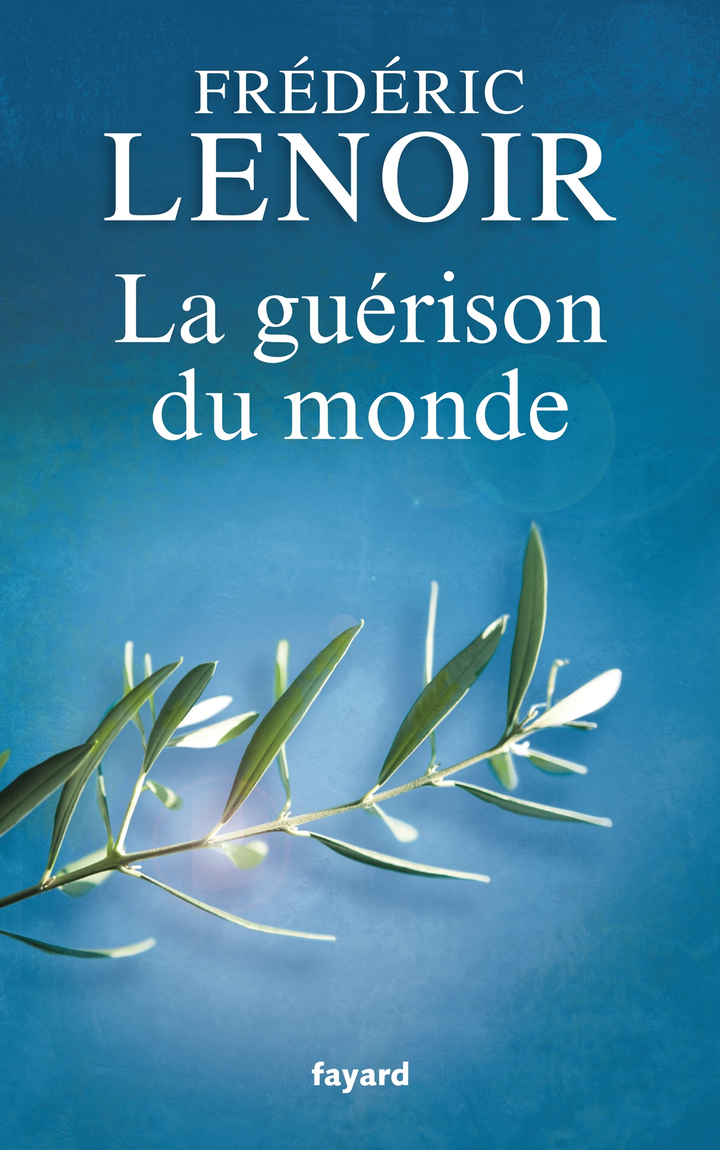 La guérison du monde (9782213661346-front-cover)