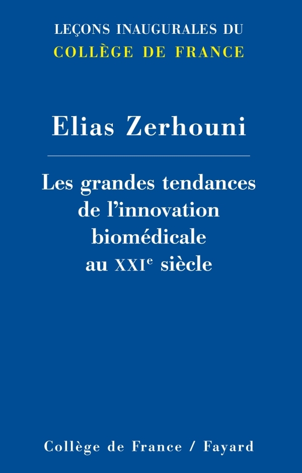 Les grandes tendances de l'innovation biomédicale au XXIe siècle (9782213662947-front-cover)