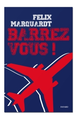 Barrez-vous! (9782213672557-front-cover)