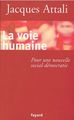 La Voie humaine, Pour une nouvelle social-démocratie (9782213619347-front-cover)