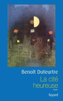 La cité heureuse (9782213634203-front-cover)