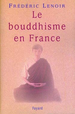 Le bouddhisme en France (9782213605289-front-cover)