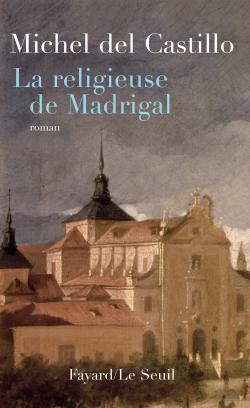 La religieuse de Madrigal (9782213629612-front-cover)