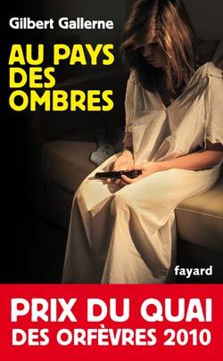 Au pays des ombres, Prix du quai des orfèvres 2010 (9782213615806-front-cover)
