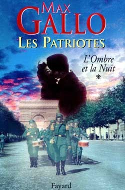 Les Patriotes, Tome 1, L'Ombre et la nuit (9782213607412-front-cover)