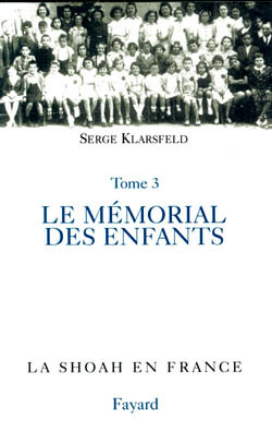 La Shoah en France, tome 4, Le Mémorial des enfants juifs déportés de France (9782213610528-front-cover)