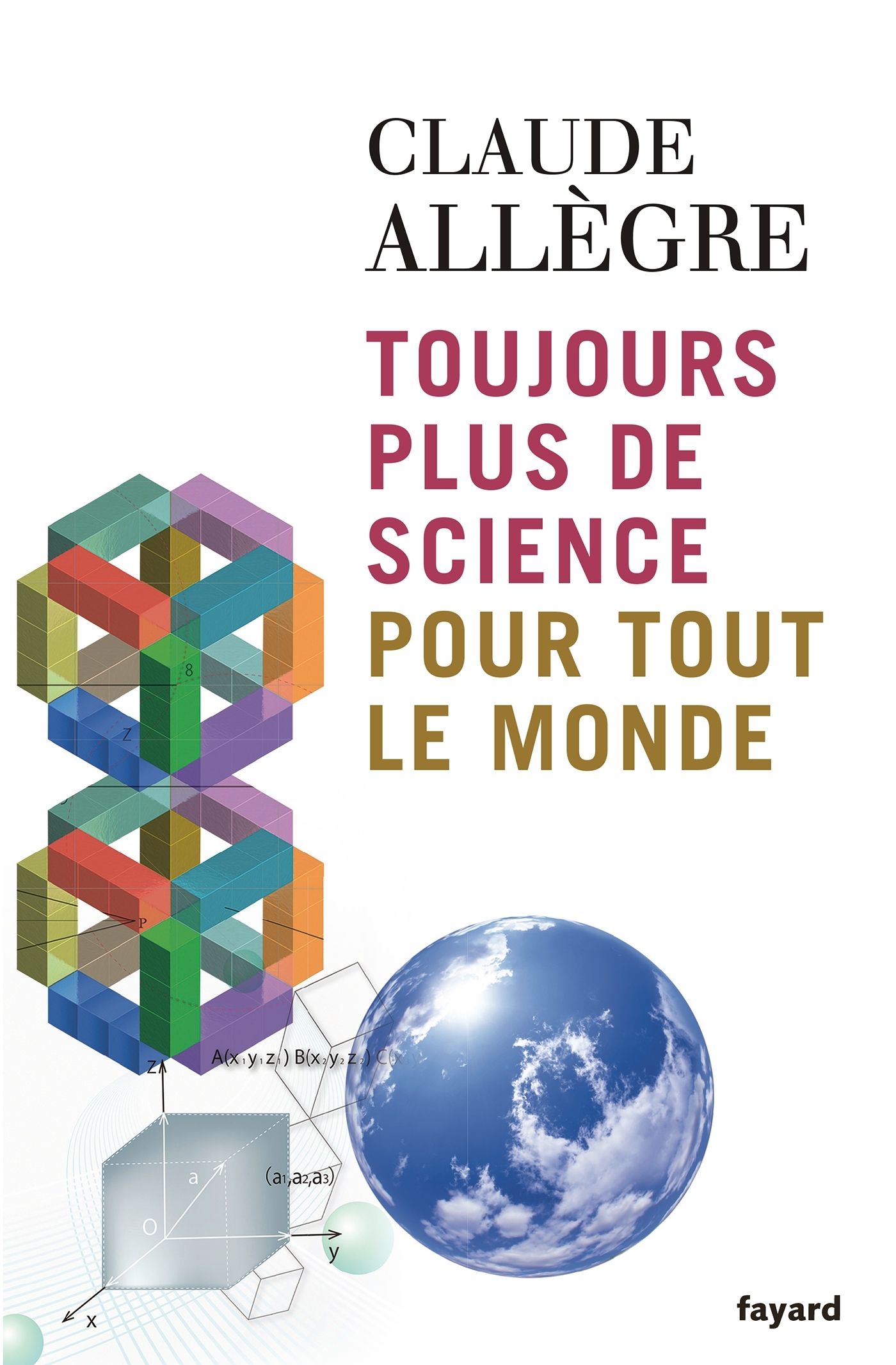 Toujours plus de science pour tout le monde (9782213633817-front-cover)