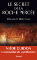 Le secret de la roche percée, Niède Guidon. Le destin d'une aventurière (9782213642604-front-cover)