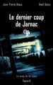 Le dernier coup de Jarnac, Le sang de la vigne, tome 6 (9782213621005-front-cover)