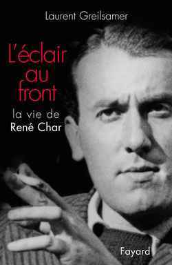 L'Eclair au front, La vie de René Char (9782213606484-front-cover)