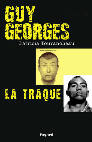 Guy Georges - La traque (9782213644011-front-cover)