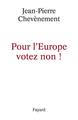 Pour l'Europe votez non ! (9782213624761-front-cover)