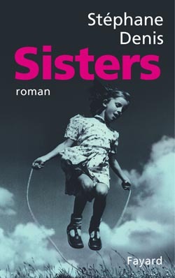 Sisters - Prix Interallié 2001 (9782213609997-front-cover)