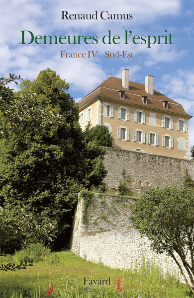 Demeures de l'esprit VIII France IV Sud-Est (9782213662046-front-cover)