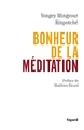 Bonheur de la méditation (9782213631790-front-cover)