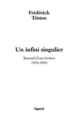 Un infini singulier, Journal d'une écriture (1954-2004) (9782213622545-front-cover)