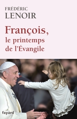 François, le printemps de l'Evangile (9782213681733-front-cover)