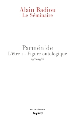 Le Séminaire - Parménide, L'être 1 - Figure ontologique (1985) (9782213678764-front-cover)