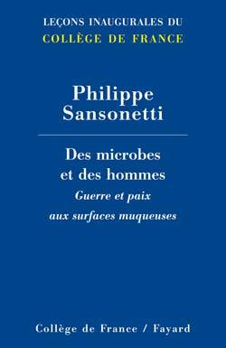 Des microbes et des hommes, Guerre et Paix aux surfaces muqueuses (9782213642956-front-cover)