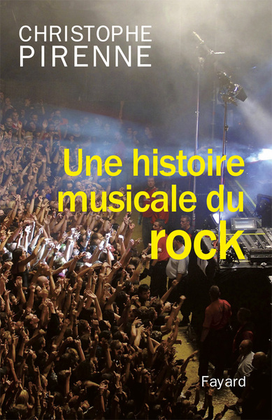 Une histoire musicale du rock (9782213624303-front-cover)