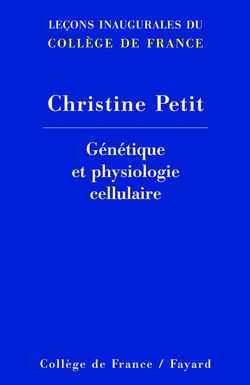 Génétique et physiologie cellulaire, Leçons inaugurale du Collège de France (9782213617169-front-cover)