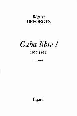 Cuba libre !  1955-1959 (9782213603094-front-cover)