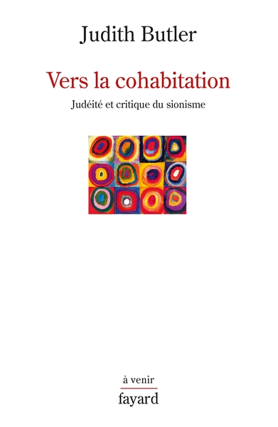 Vers la cohabitation, Judéité et critique du sionisme (9782213672243-front-cover)