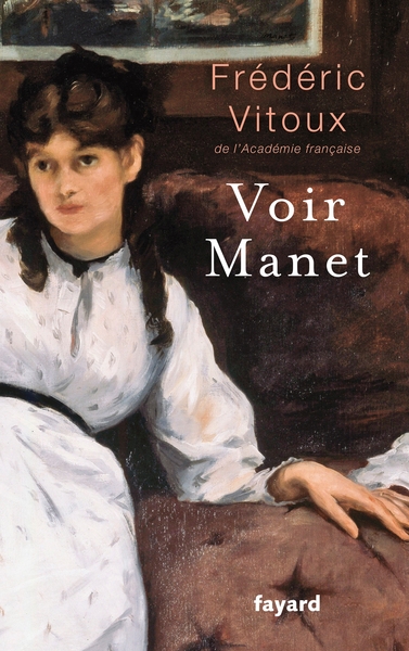 Voir Manet (9782213671949-front-cover)