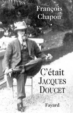 C'était Jacques Doucet (9782213630298-front-cover)