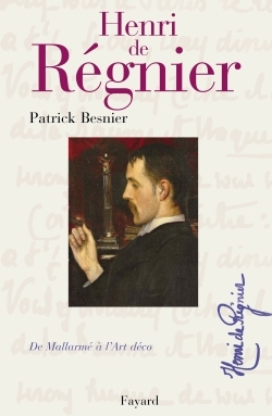 Henri de Régnier, De Mallarmé à l'Art Déco (9782213631776-front-cover)